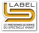 Label des prestataires de service du spectacle vivant